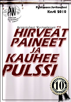 Hirve�t paineet ja kauhee pulssi -k�siohjelma (Teemu Sj�blom)