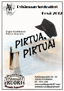 Pirtua, pirtua! -k�siohjelma (Teemu Sj�blom)